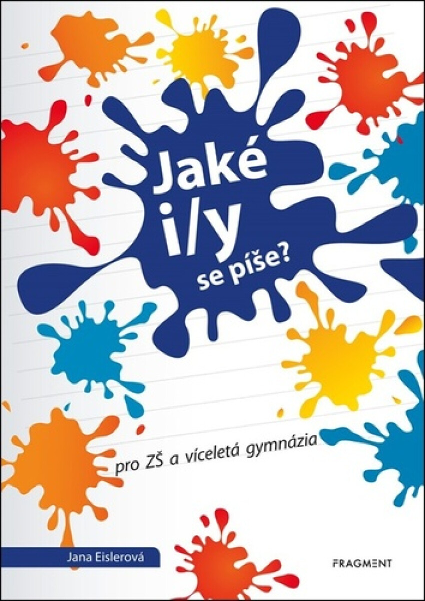 Kniha Jaké i/y se píše?. ...já se to naučím.
