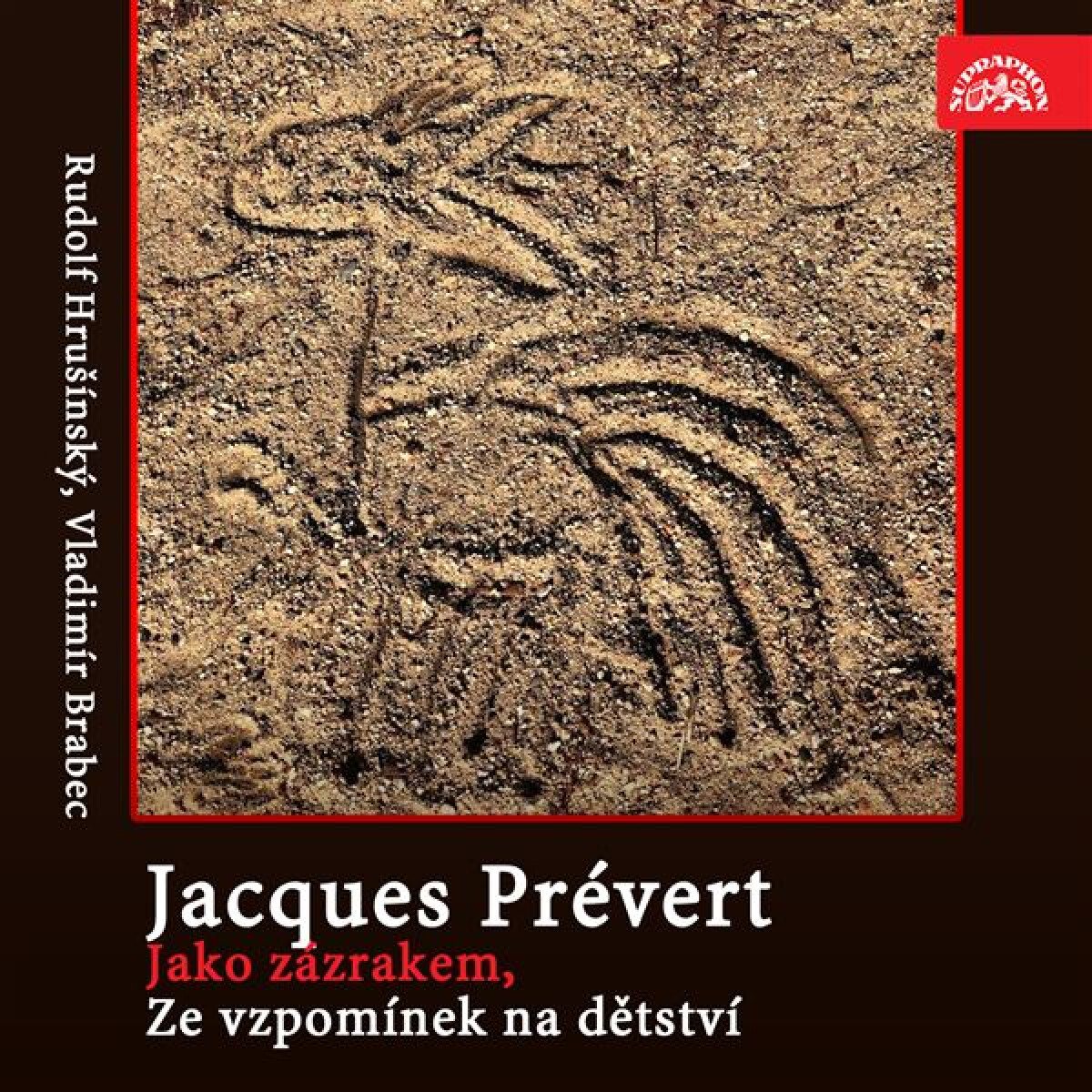 Levně Jako zázrakem, Ze vzpomínek na dětství - Jacques Andre Marie Prévert - audiokniha