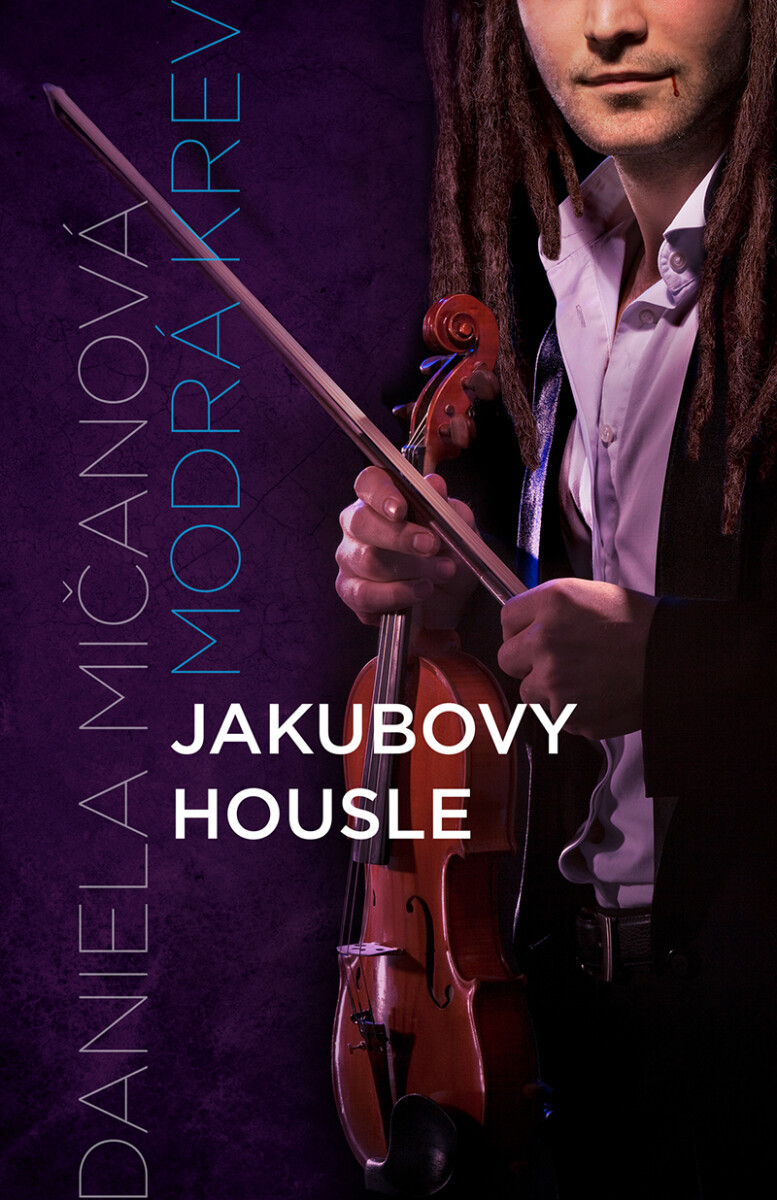 Levně Jakubovy housle - Daniela Mičanová