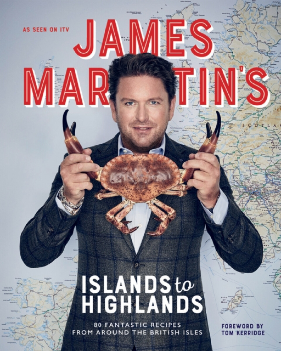 Kniha James Martin's Islands to Highlands