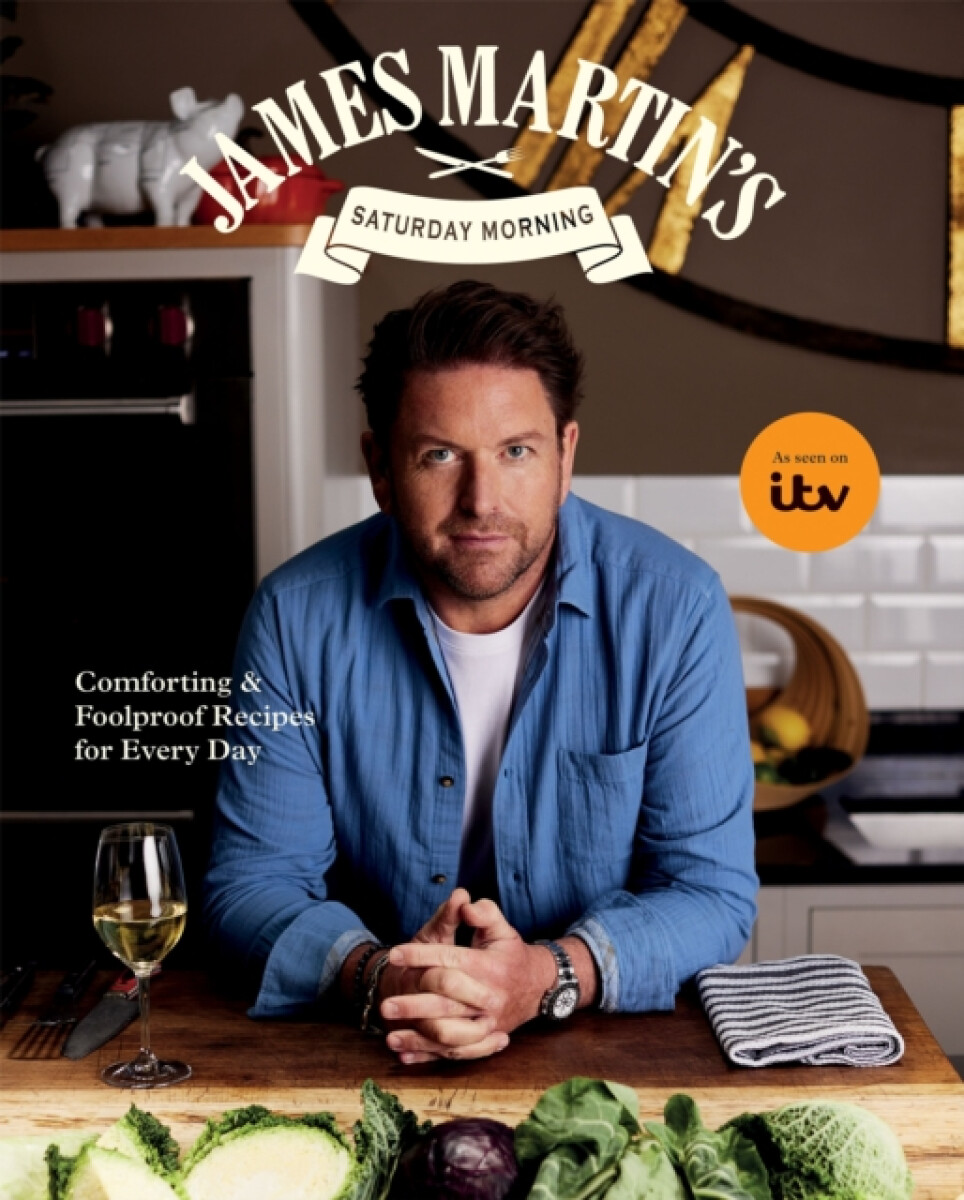 Kniha James Martin''s Saturday Morning Cookbook