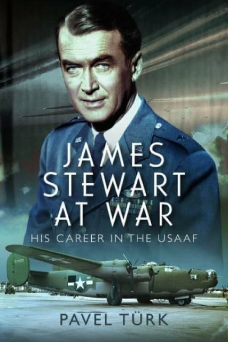 Kniha James Stewart at War