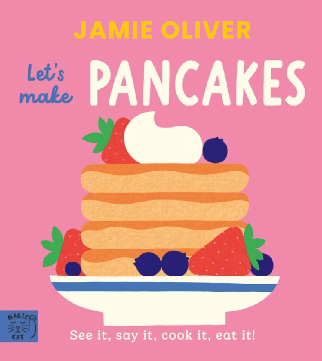Kniha Jamie Oliver: Let's Make Pancakes