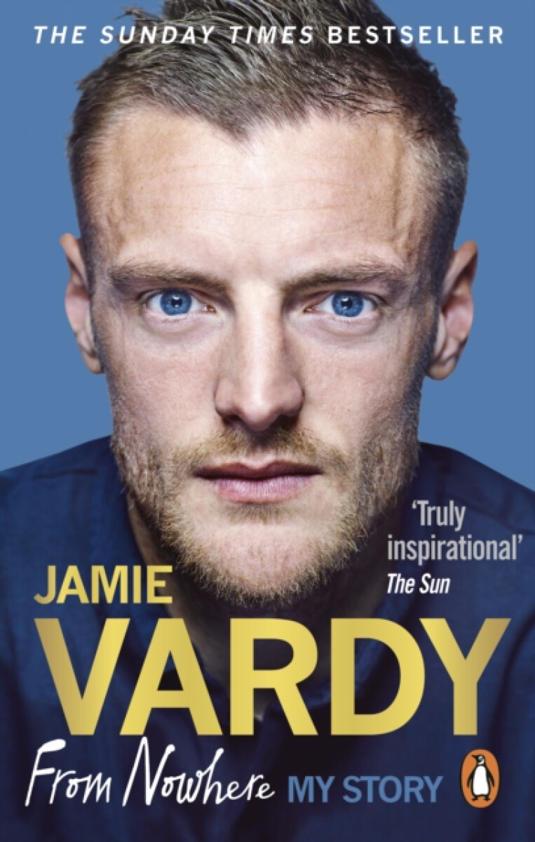 Kniha Jamie Vardy: From Nowhere, My Story