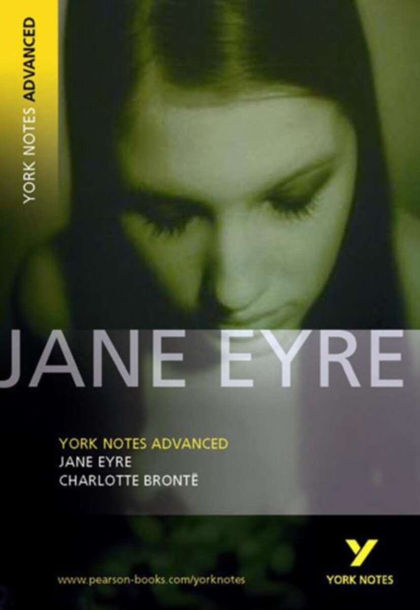 Kniha Jane Eyre: York Notes Advanced everything you need to catch up, study and prepare for and 2023 and 2024 exams and assessments
