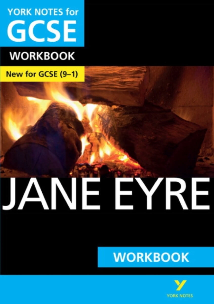 Kniha Jane Eyre: York Notes for GCSE Workbook the ideal way to catch up, test your knowledge and feel ready for and 2023 and 2024 exams and assessments