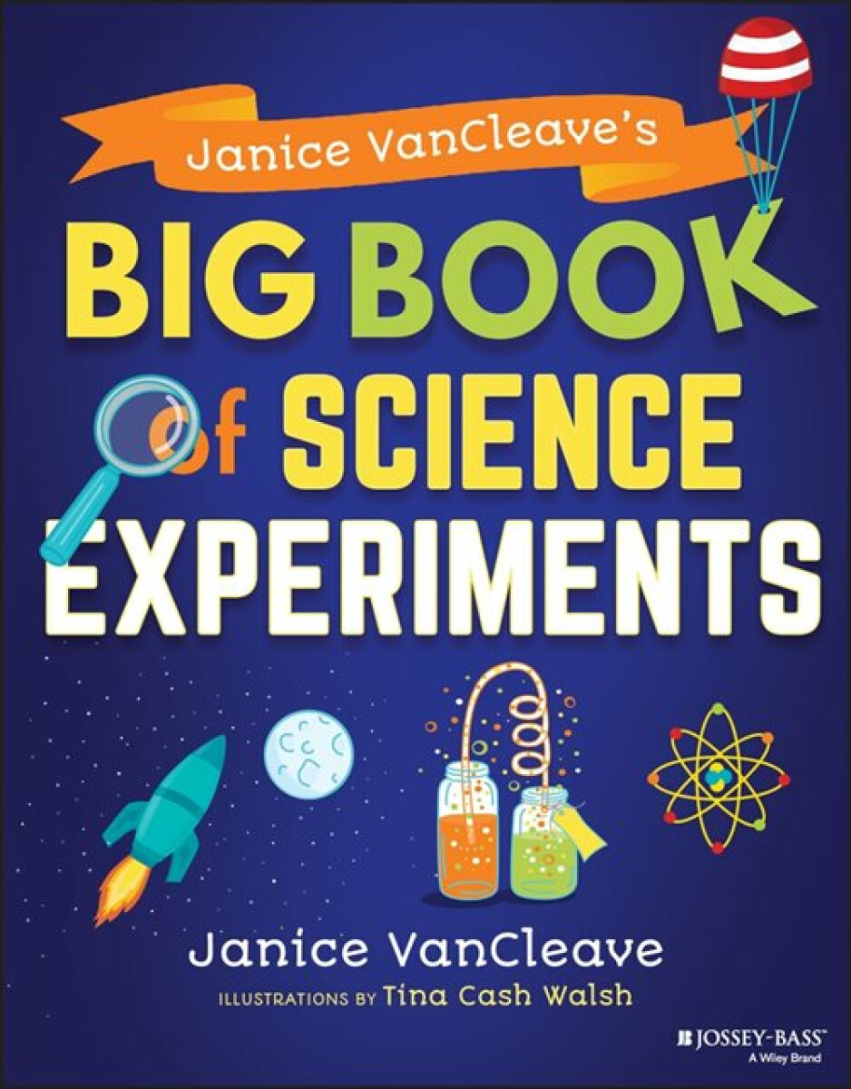 Kniha Janice VanCleave's Big Book of Science Experiments
