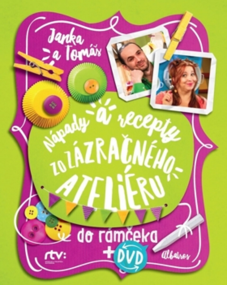 Kniha Janka a Tomáš: Nápady a recepty zo Zázračného ateliéru