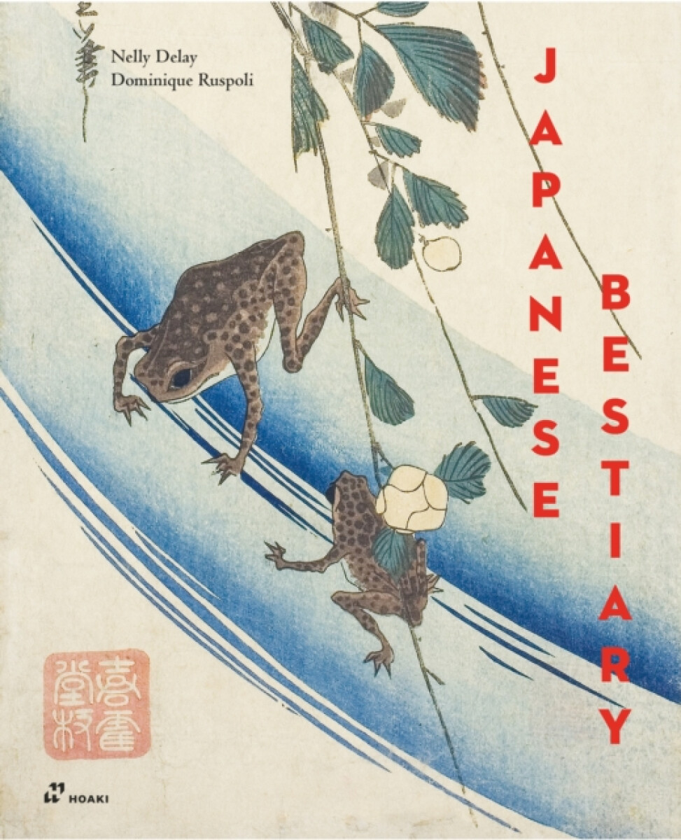 Kniha Japanese Bestiary: Animals in Japanese Mythology, Arts and Literature