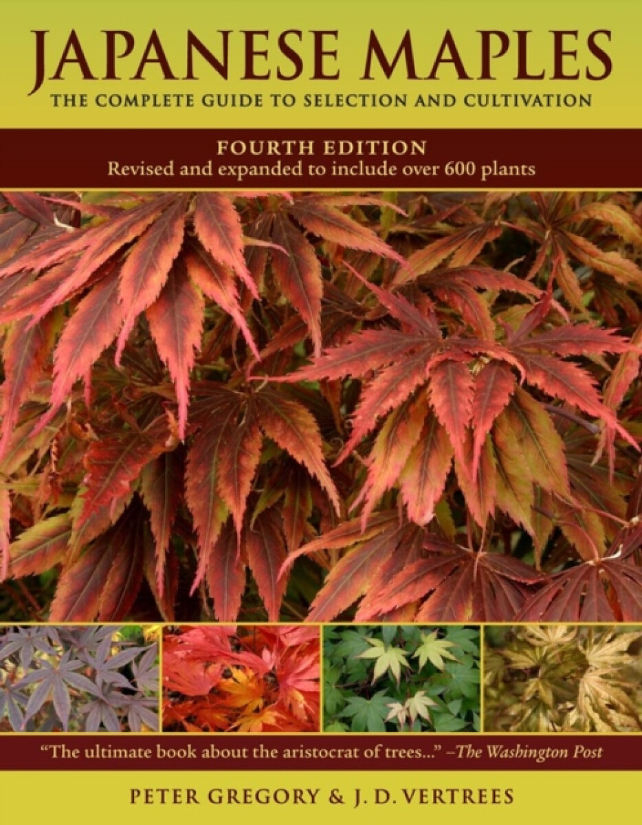 Japanese Maples - J. D. Vertrees, Peter Gregory