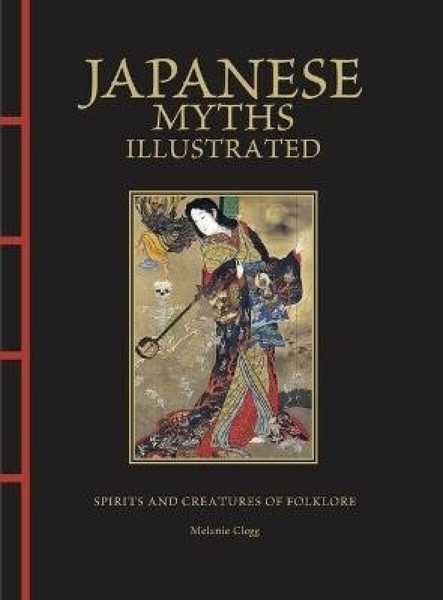 Kniha Japanese Myths Illustrated