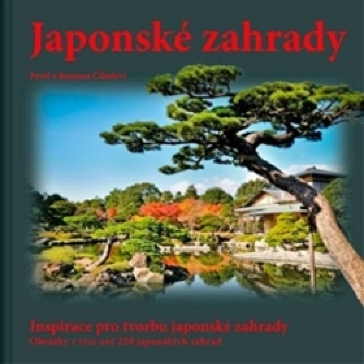 Japonské zahrady - dárkový box (komplet) - Pavel Číhal, Romana Číhalová (obrázek 3)