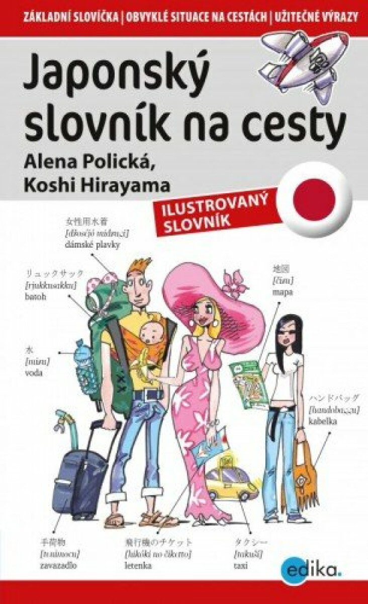 Japonský slovník na cesty - Alena Polická, Kohshi Hirayama