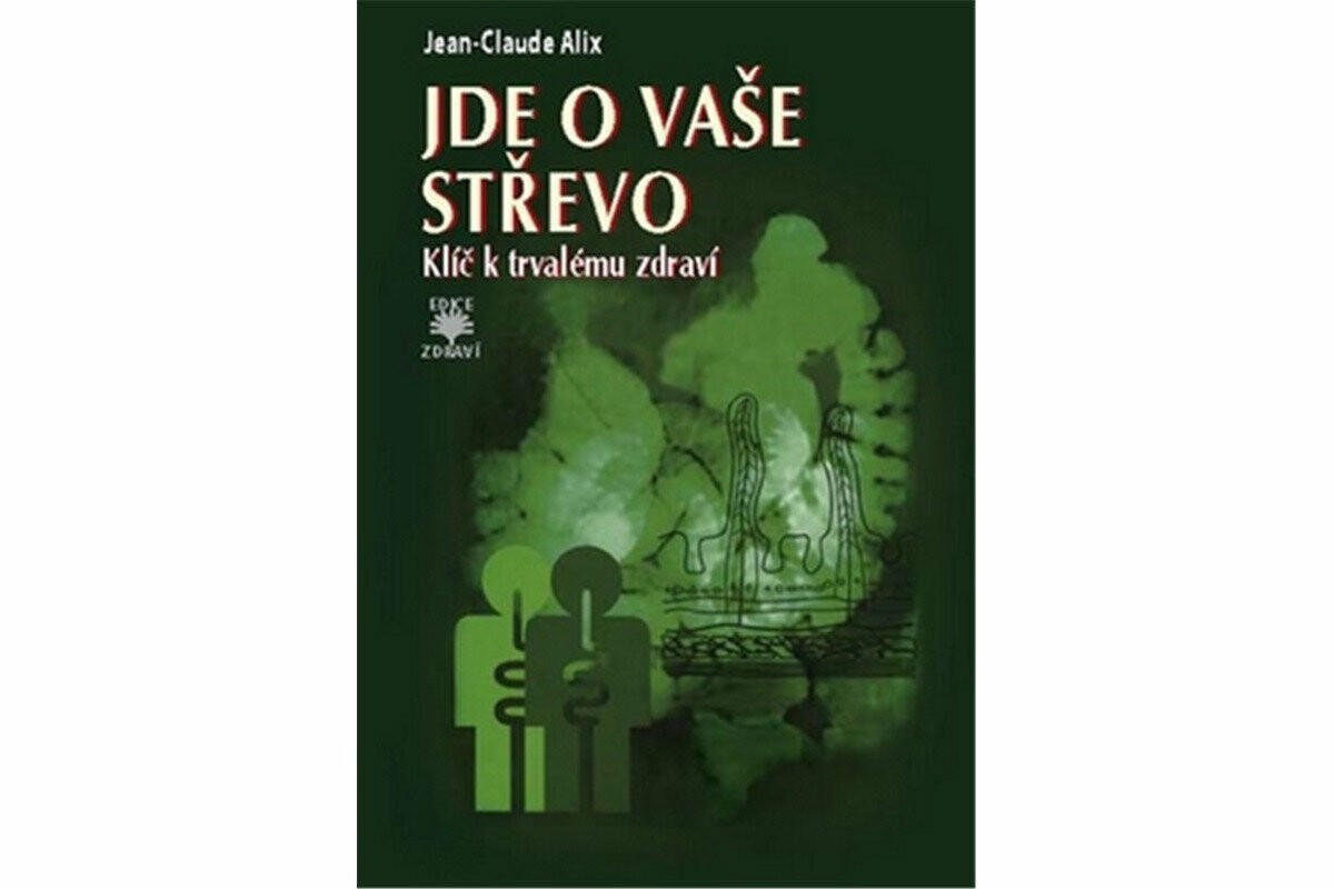 Kniha Jde o vaše střevo - Klíč k trvalému zdraví