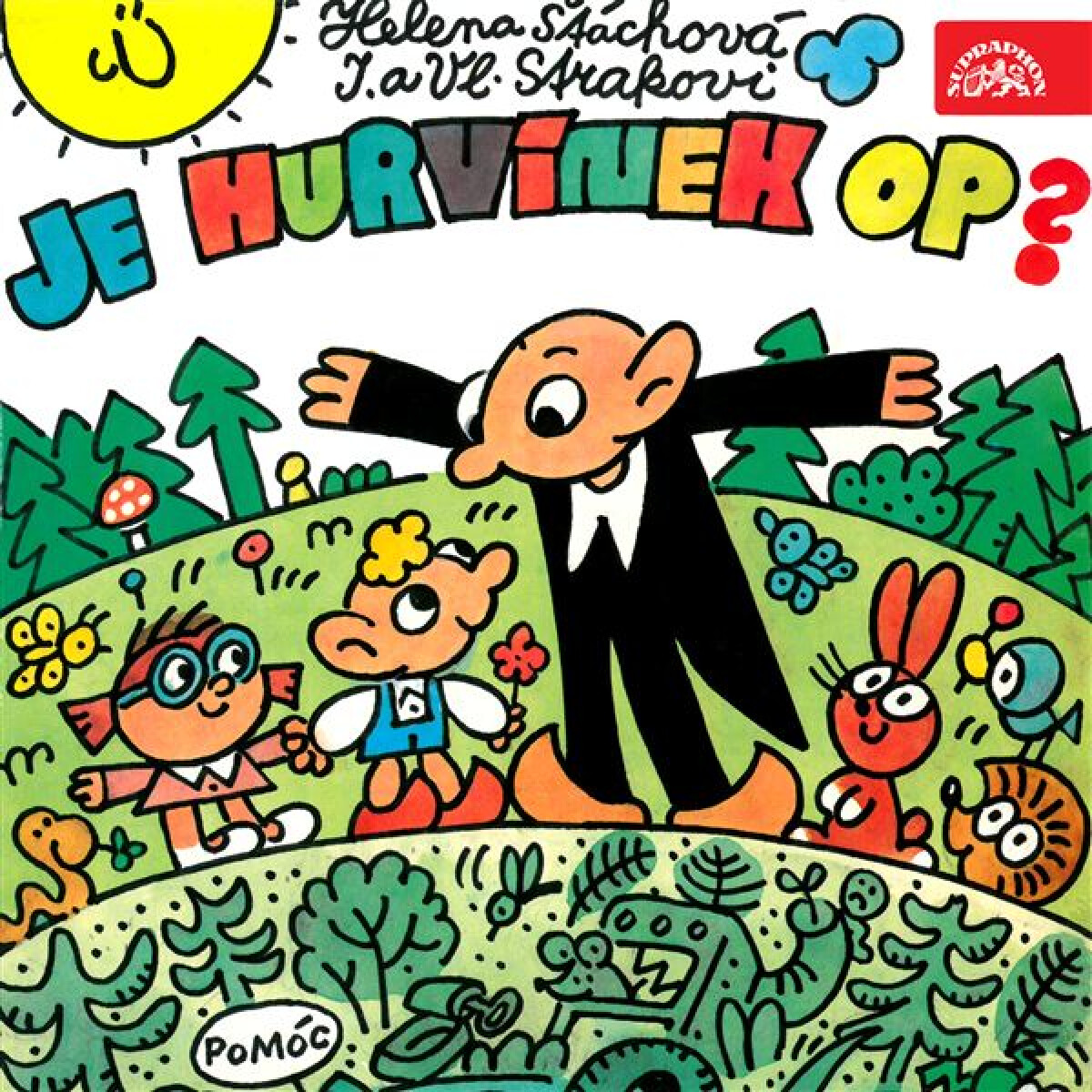 Je Hurvínek OP? - Helena Štáchová, Vladimír Straka, Irena Straková