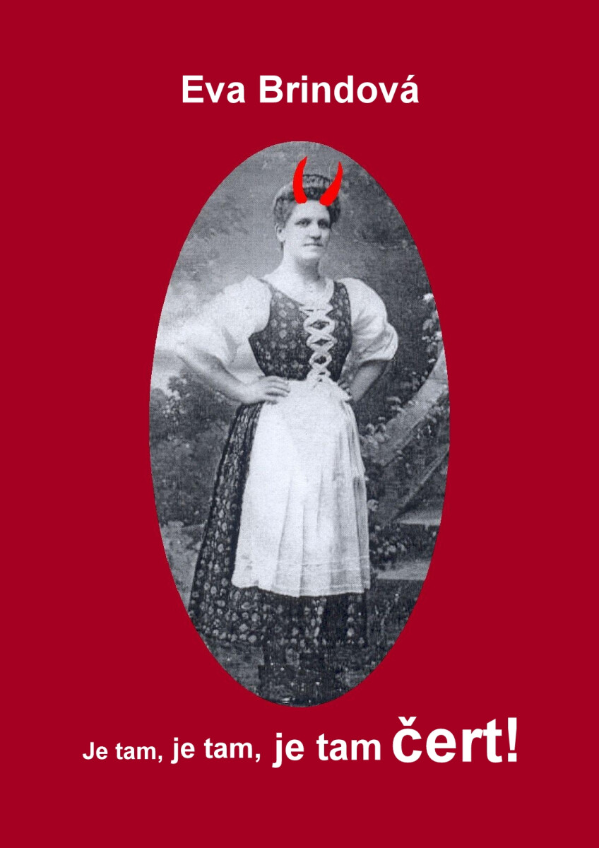 Je tam, je tam, je tam čert! - Eva Brindová