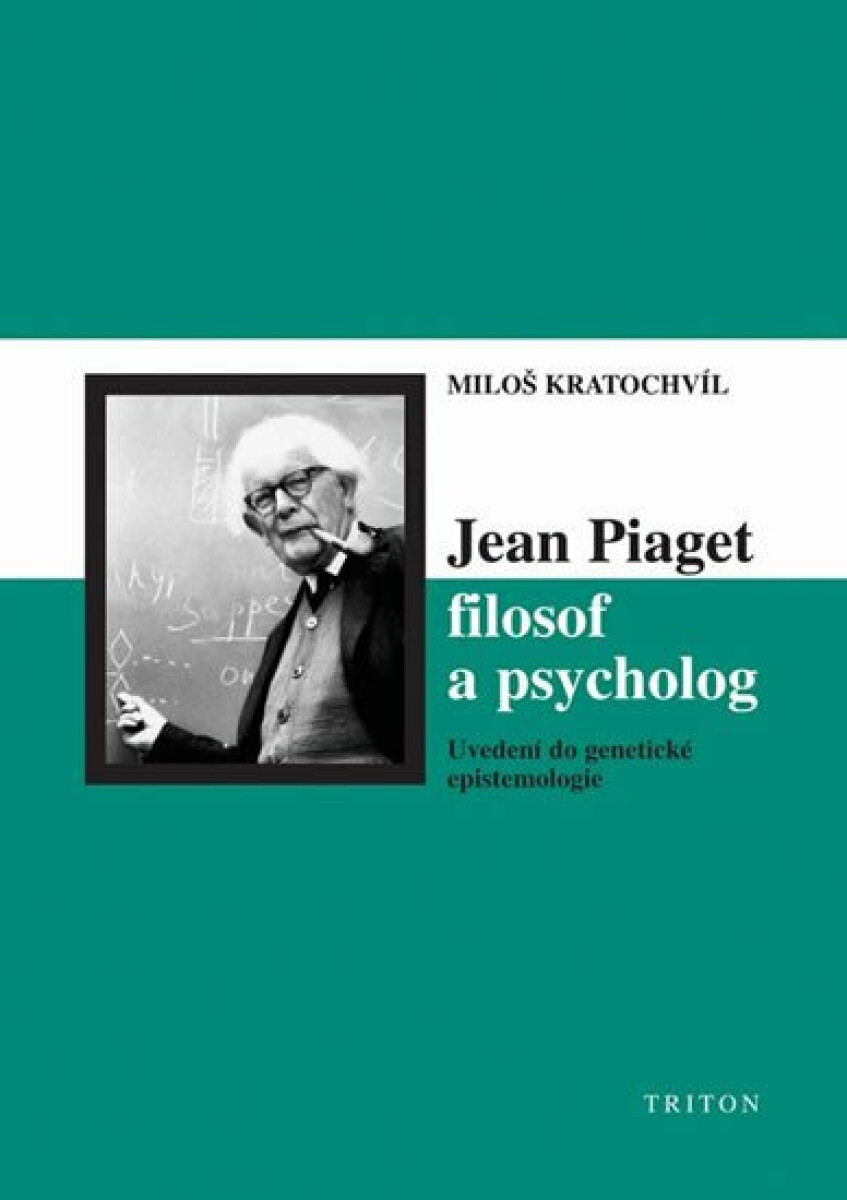Kniha Jean Piaget filosof a psycholog