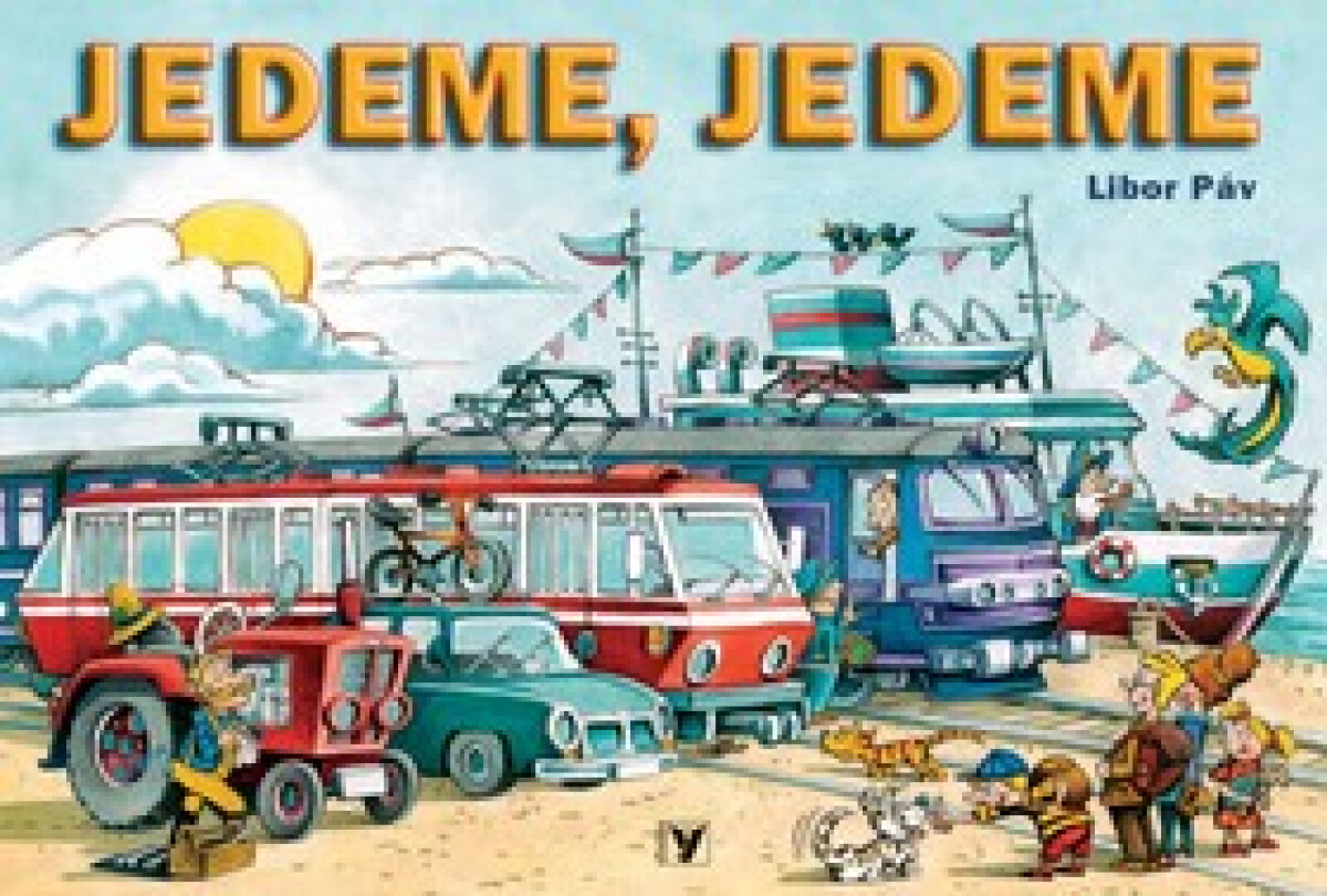 Kniha Jedeme, jedeme