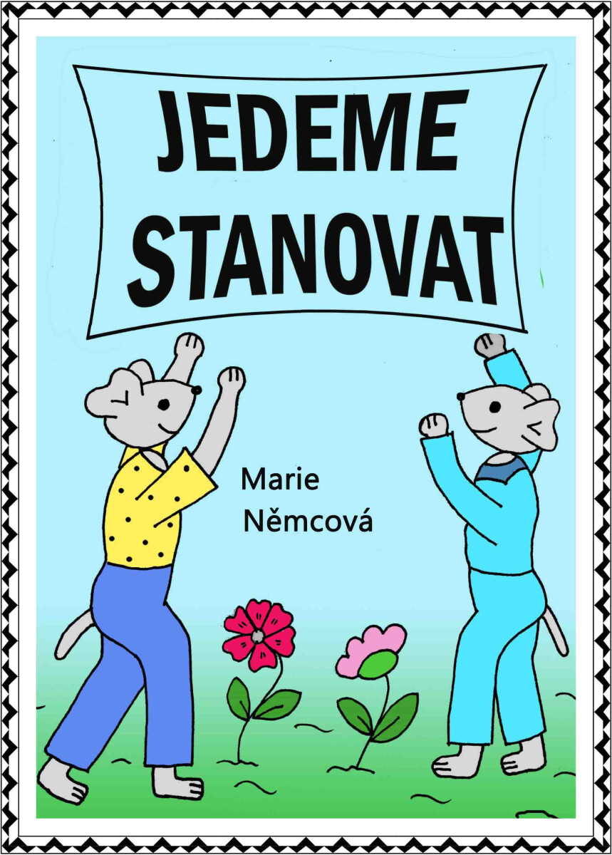 Jedeme stanovat - Marie Němcová