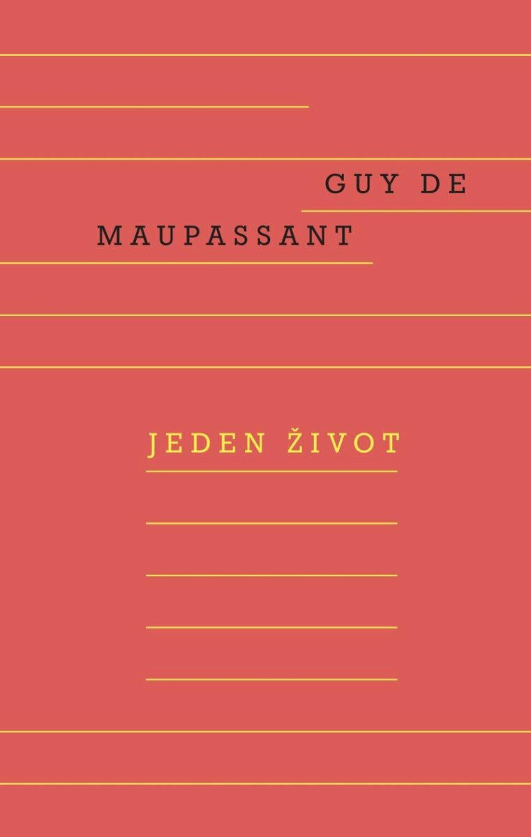 Jeden život - Guy de Maupassant