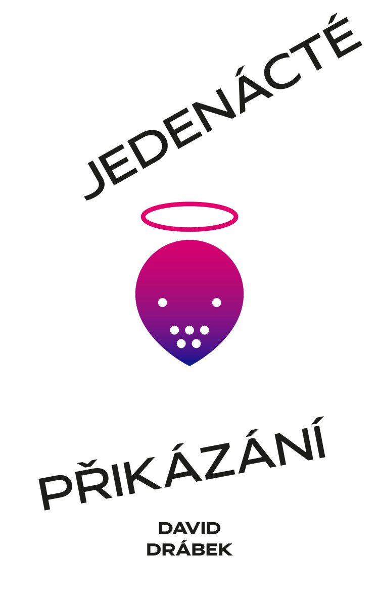 Jedenácté přikázání aneb Mucholapka - David Drábek