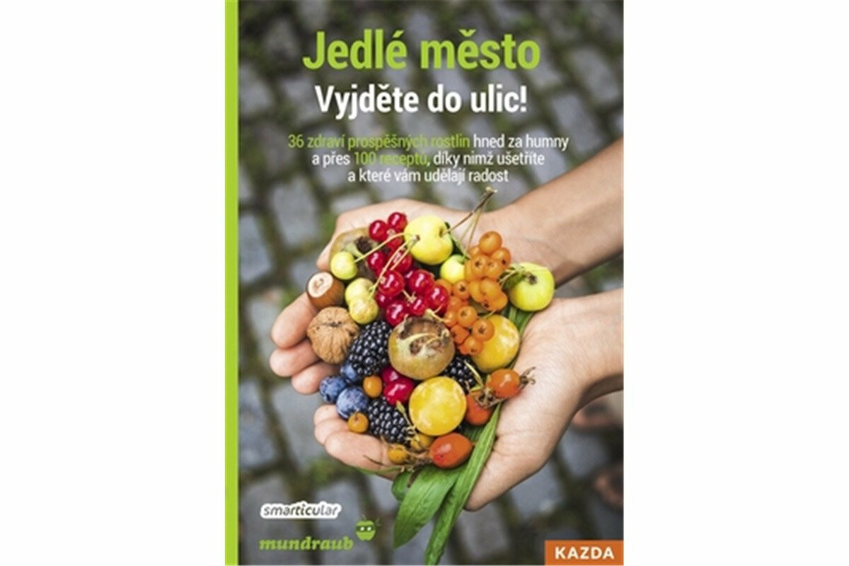 Kniha Jedlé město - Vyjděte do ulic!