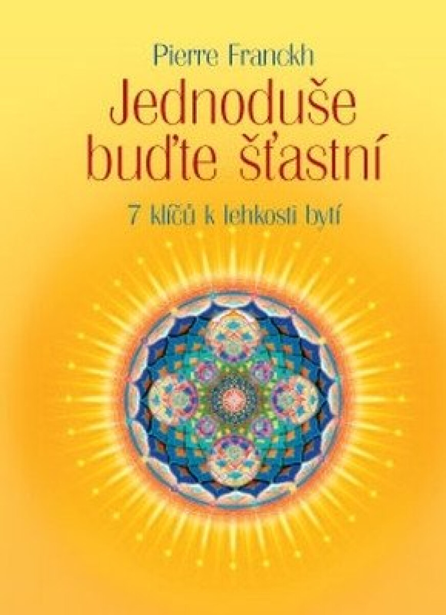 Kniha Jednoduše buďte šťastní