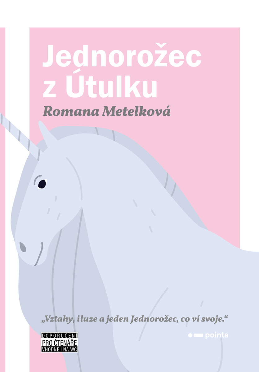 Jednorožec z Útulku - Romana Metelková