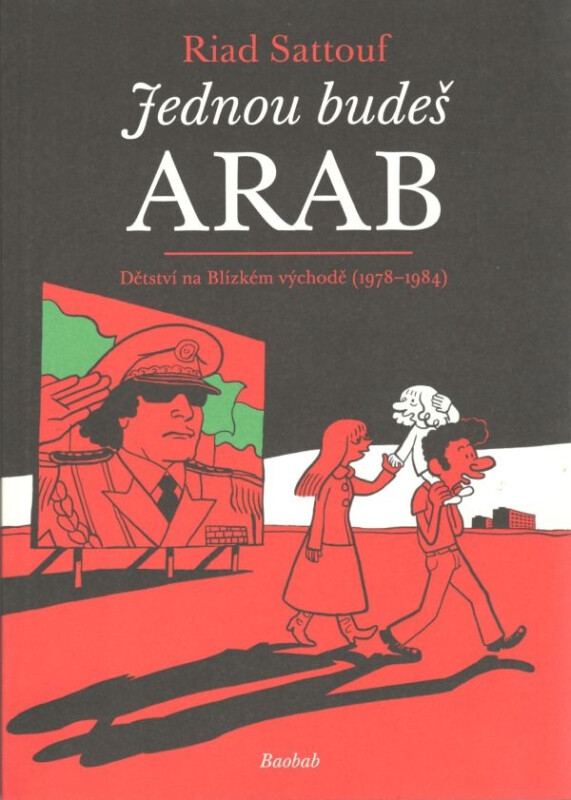Kniha Jednou budeš Arab. Dětství na blízkém východě (1978-1984)