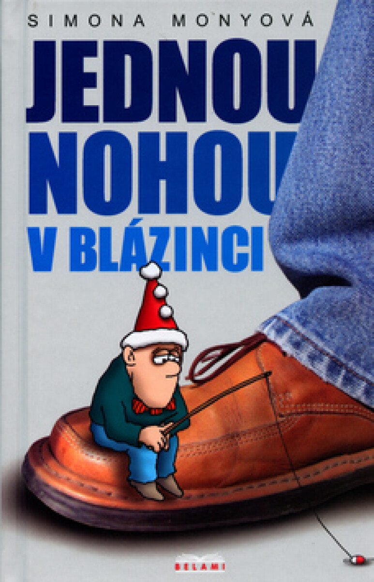 Jednou nohou v blázinci koupíte na Knihydobrovsky.cz