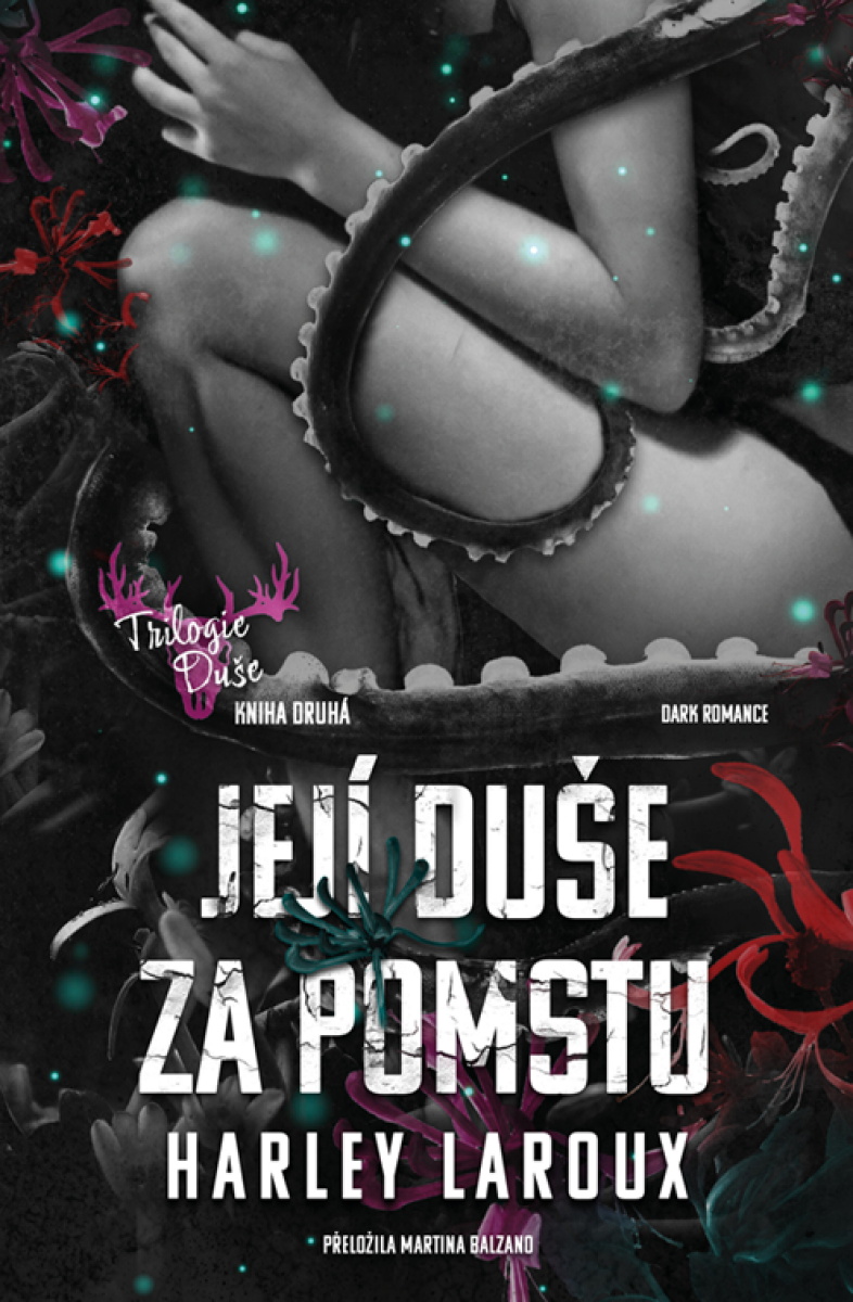 Levně Její duše za pomstu - Harley Laroux