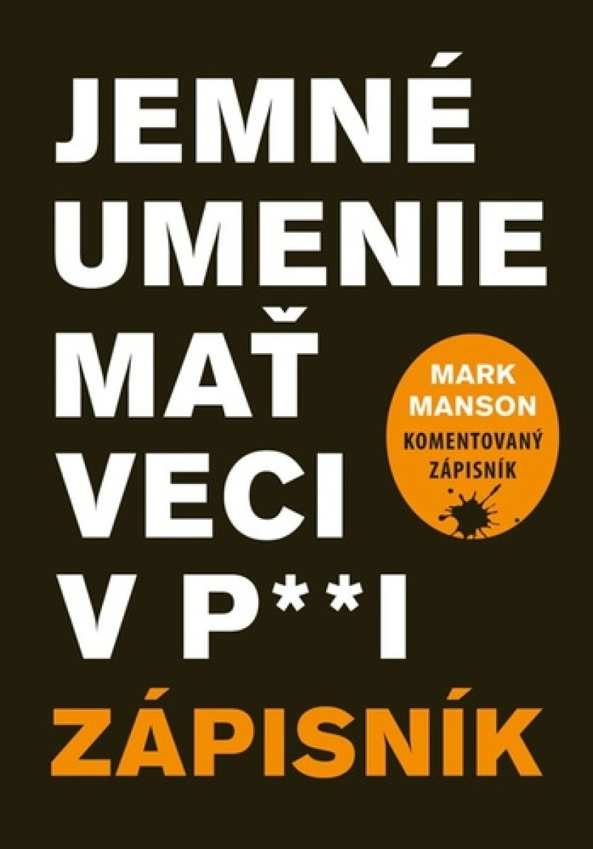 Kniha Jemné umenie mať veci v paži - Zápisník