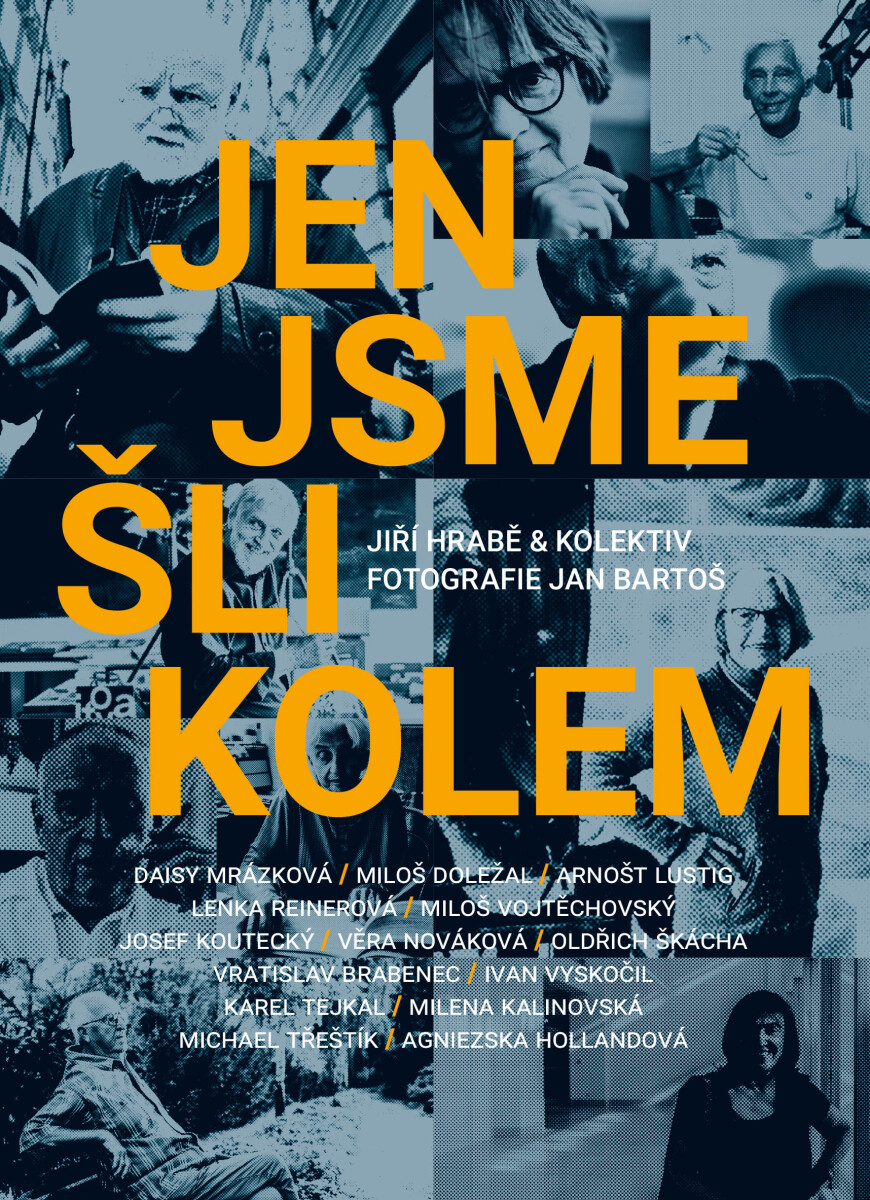 Jen jsme šli kolem - Jiří  Hrabě