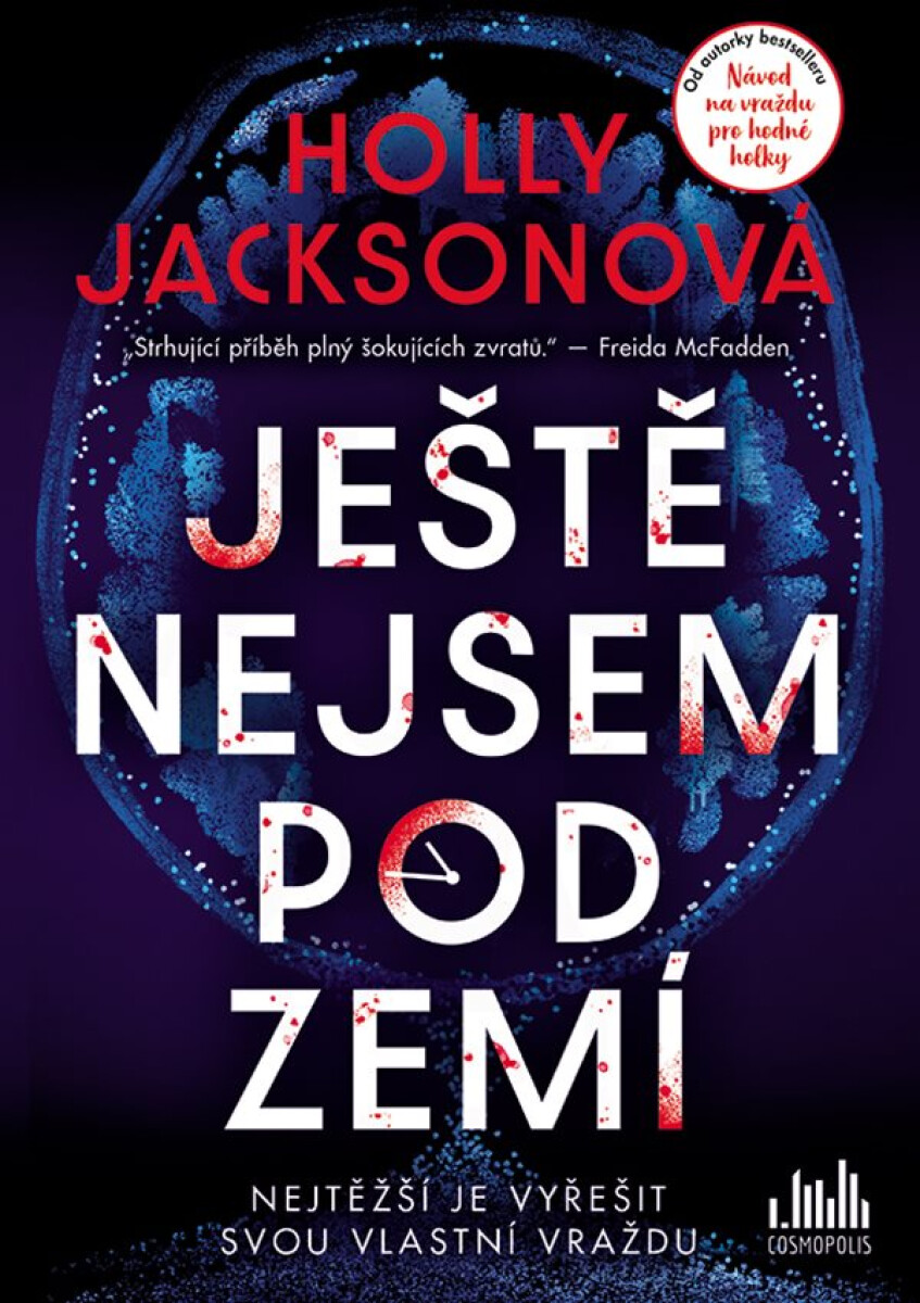 Levně Ještě nejsem pod zemí - Holly Jacksonová