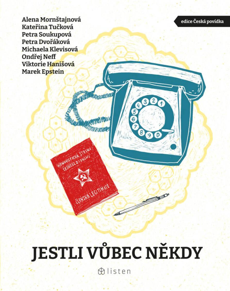 Levně Jestli vůbec někdy - Kateřina Tučková, Petra Soukupová, Petra Dvořáková, Michaela Klevisová, Alena Mornštajnová