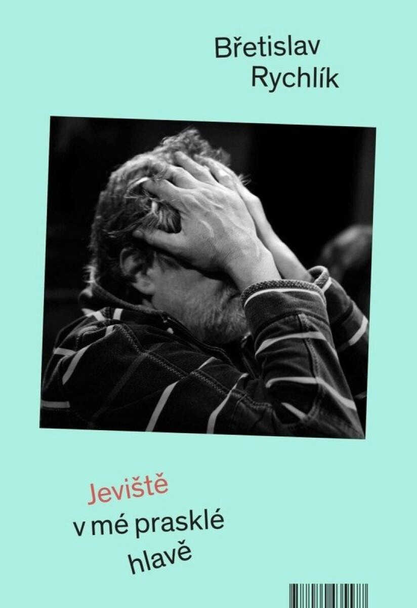Kniha Jeviště v mé prasklé hlavě