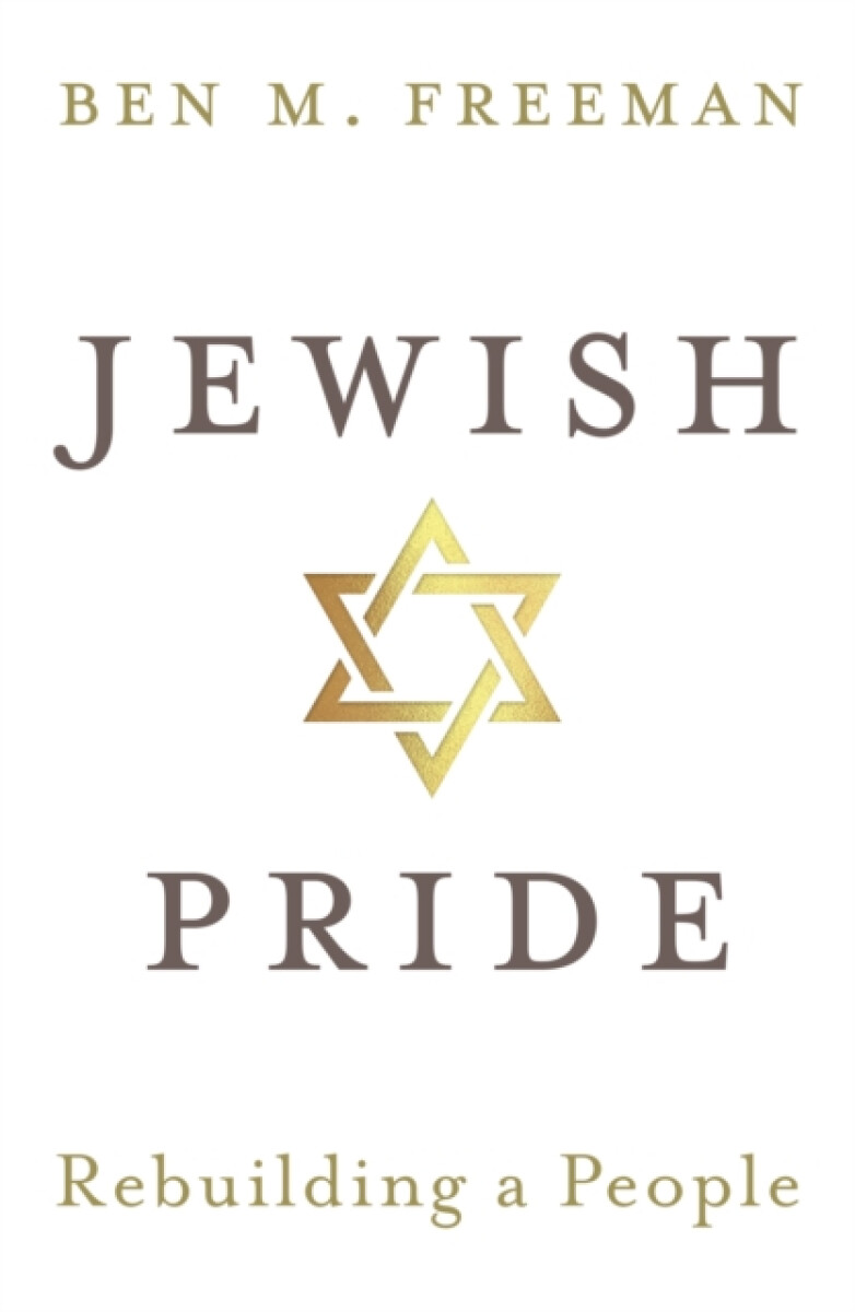 Jewish Pride - Ben M. Freeman