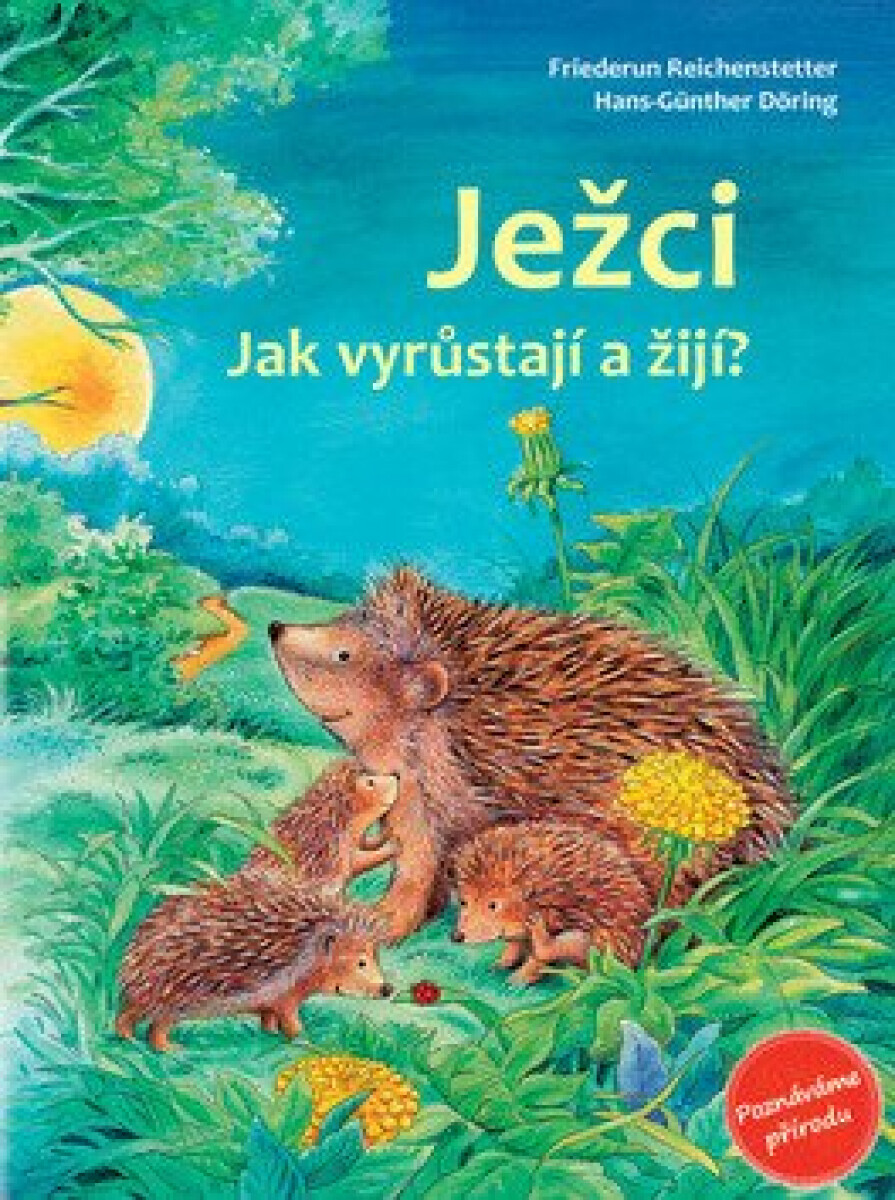 Kniha Ježci - Jak vyrůstají a žijí?