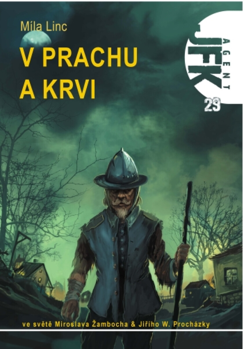 JFK 029 V prachu a krvi - Míla Linc