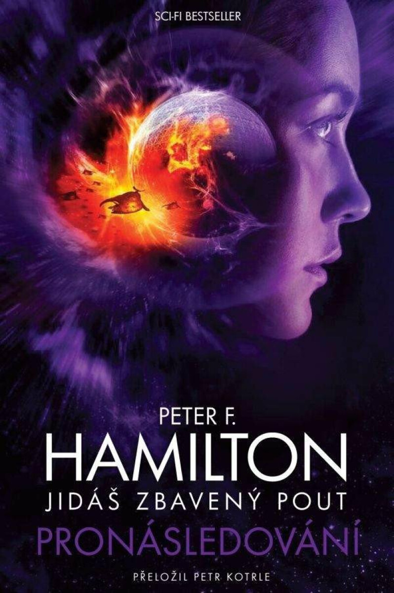Jidáš zbavený pout 1 – Pronásledování – Peter F. Hamilton