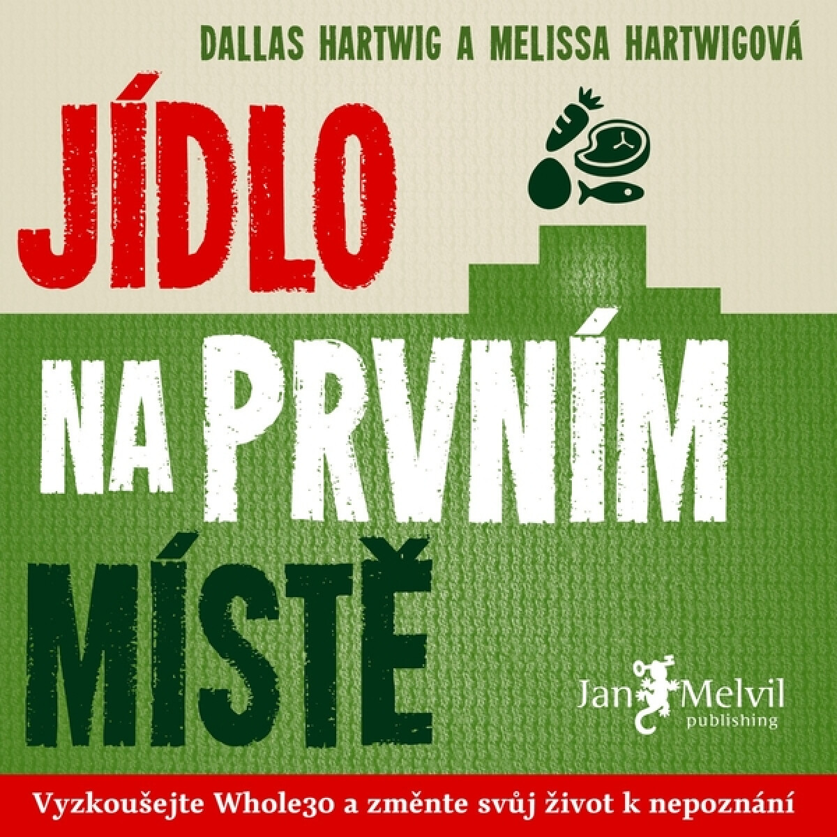 Levně Jídlo na prvním místě - Dallas Hartwig, Melissa Hartwigová - audiokniha