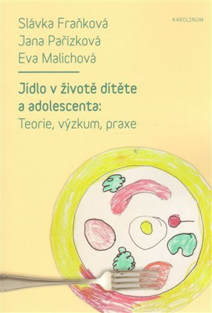 Kniha Jídlo v životě dítěte a adolescenta