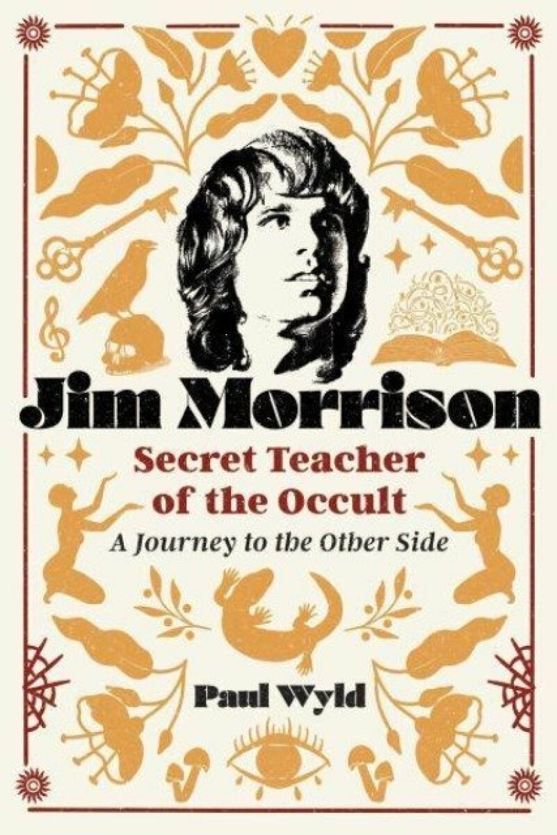Kniha Jim Morrison, Secret Teacher of the Occult