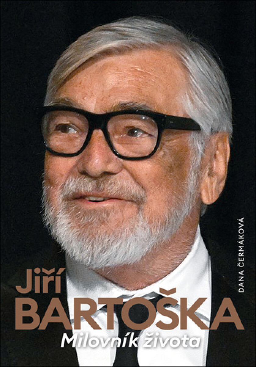 Kniha Jiří Bartoška Milovník života