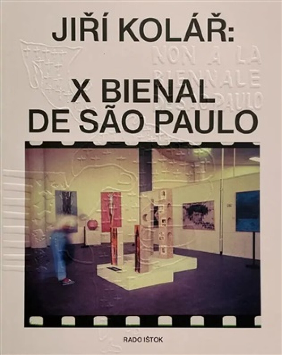 Kniha Jiří Kolář: X Bienal de Sao Paulo CZ (česká verze)