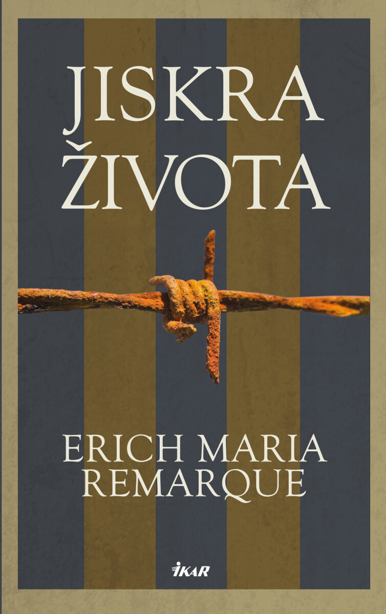 Levně Jiskra života - Erich Maria Remarque