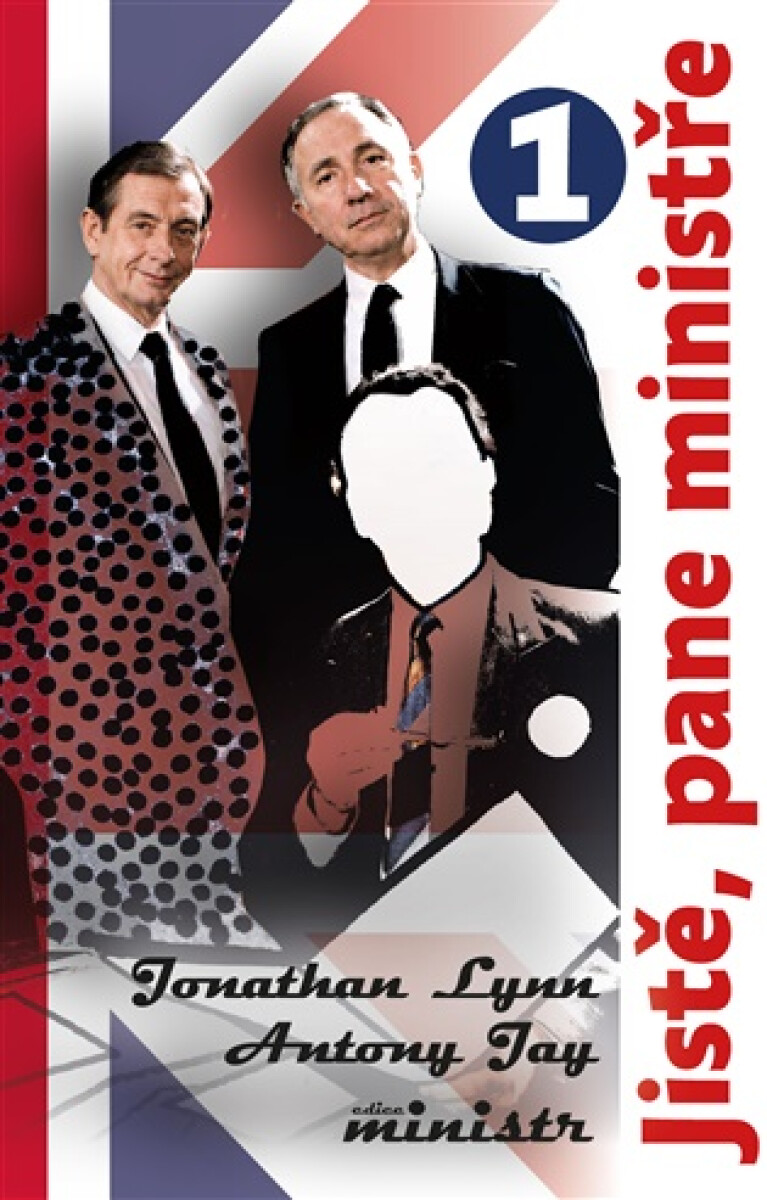Kniha Jistě, pane ministře 1.