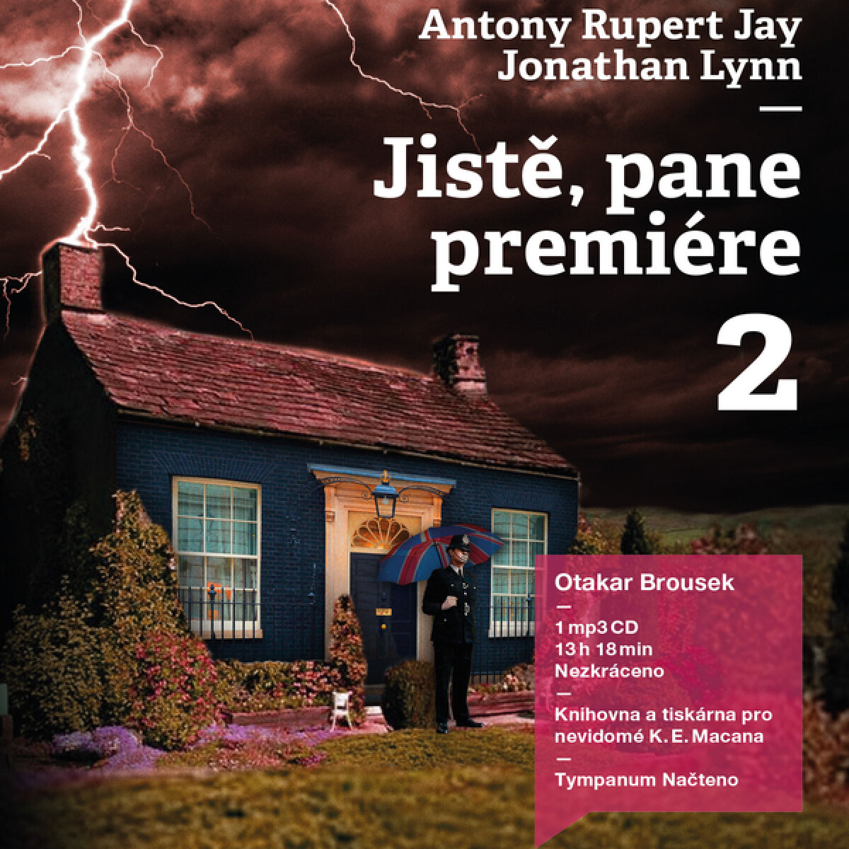 Jistě, pane premiére 2 - Jonathan Lynn, Antony Rupert Jay
