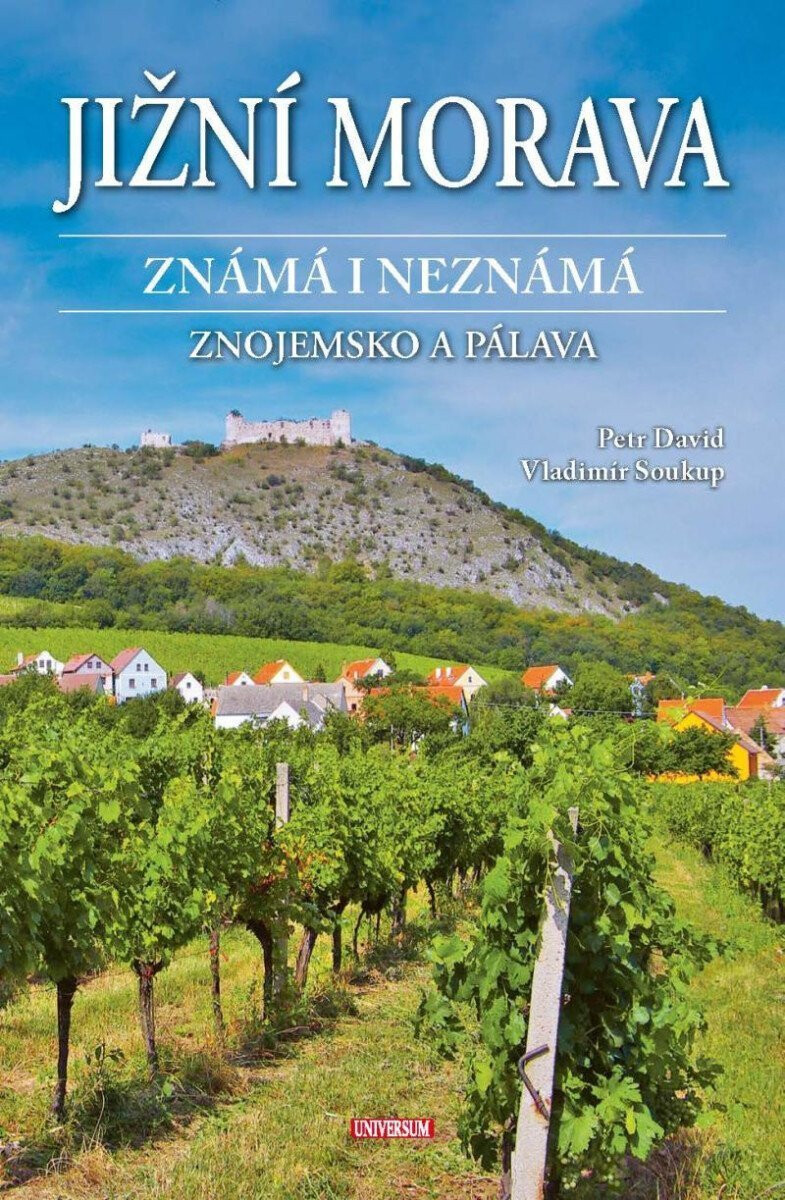 Kniha Jižní Morava známá i neznámá: Znojemsko a Pálava