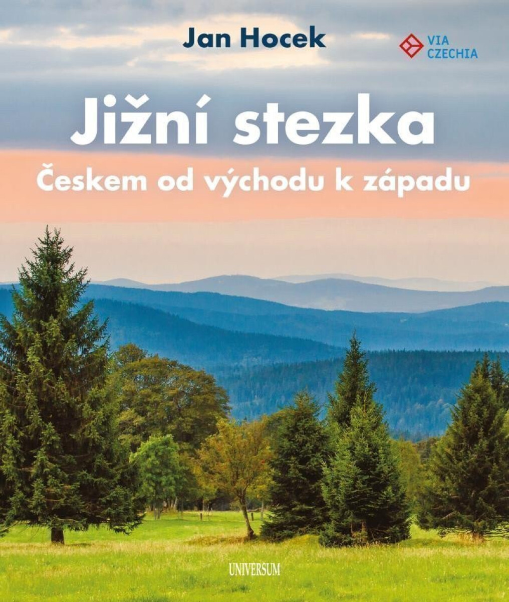 Kniha Jižní stezka Českem od východu k západu